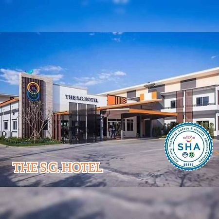 The S.G Hotel Buriram Exterior foto